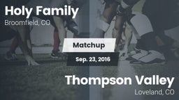 Matchup: Holy Family High vs. Thompson Valley  2016