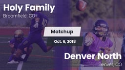 Matchup: Holy Family High vs. Denver North  2018