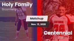 Matchup: Holy Family High vs. Centennial  2020