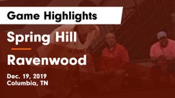 Spring Hill  vs Ravenwood  Game Highlights - Dec. 19, 2019