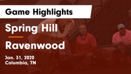 Spring Hill  vs Ravenwood  Game Highlights - Jan. 31, 2020