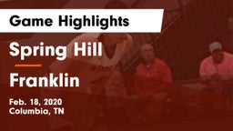 Spring Hill  vs Franklin  Game Highlights - Feb. 18, 2020