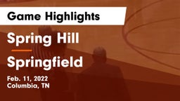 Spring Hill  vs Springfield  Game Highlights - Feb. 11, 2022