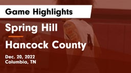 Spring Hill  vs Hancock County  Game Highlights - Dec. 20, 2022