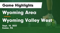 Wyoming Area  vs Wyoming Valley West  Game Highlights - Sept. 18, 2023
