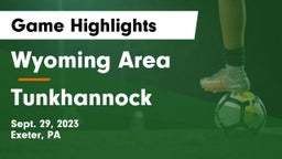 Wyoming Area  vs Tunkhannock  Game Highlights - Sept. 29, 2023