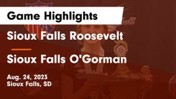 Sioux Falls Roosevelt  vs Sioux Falls O'Gorman  Game Highlights - Aug. 24, 2023