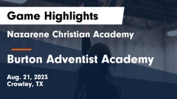 Nazarene Christian Academy  vs Burton Adventist Academy Game Highlights - Aug. 21, 2023