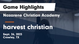 Nazarene Christian Academy  vs harvest christian  Game Highlights - Sept. 26, 2023