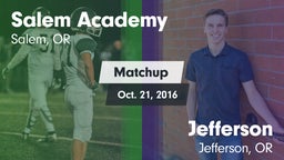 Matchup: Salem Academy High vs. Jefferson  2016