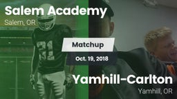 Matchup: Salem Academy High vs. Yamhill-Carlton  2018