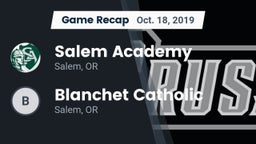 Recap: Salem Academy  vs. Blanchet Catholic  2019