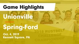 Unionville  vs Spring-Ford  Game Highlights - Oct. 4, 2019