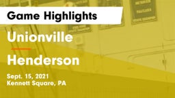 Unionville  vs Henderson  Game Highlights - Sept. 15, 2021