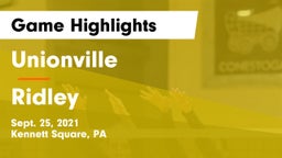Unionville  vs Ridley  Game Highlights - Sept. 25, 2021