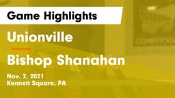 Unionville  vs Bishop Shanahan  Game Highlights - Nov. 2, 2021