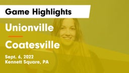 Unionville  vs Coatesville  Game Highlights - Sept. 6, 2022