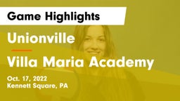 Unionville  vs Villa Maria Academy  Game Highlights - Oct. 17, 2022