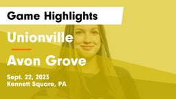 Unionville  vs Avon Grove  Game Highlights - Sept. 22, 2023