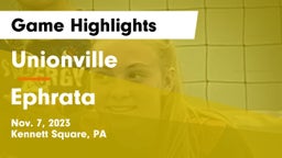 Unionville  vs Ephrata  Game Highlights - Nov. 7, 2023