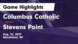 Columbus Catholic  vs Stevens Point  Game Highlights - Aug. 26, 2023