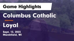 Columbus Catholic   vs Loyal  Game Highlights - Sept. 12, 2023