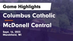 Columbus Catholic   vs McDonell Central  Game Highlights - Sept. 16, 2023