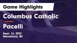 Columbus Catholic   vs Pacelli  Game Highlights - Sept. 16, 2023