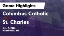 Columbus Catholic   vs St. Charles  Game Highlights - Oct. 7, 2023