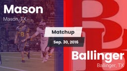 Matchup: Mason  vs. Ballinger  2016