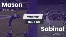 Matchup: Mason  vs. Sabinal  2016
