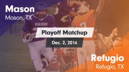 Matchup: Mason  vs. Refugio  2016