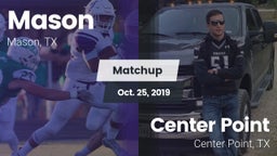 Matchup: Mason  vs. Center Point  2019