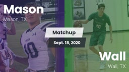 Matchup: Mason  vs. Wall  2020