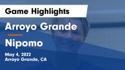 Arroyo Grande  vs Nipomo  Game Highlights - May 4, 2022