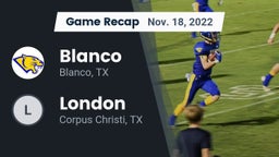 Recap: Blanco  vs. London  2022