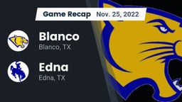 Recap: Blanco  vs. Edna  2022
