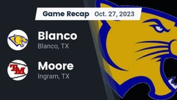 Recap: Blanco  vs. Moore  2023