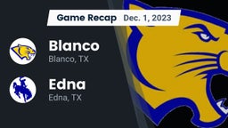 Recap: Blanco  vs. Edna  2023