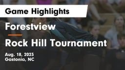 Forestview  vs Rock Hill Tournament Game Highlights - Aug. 18, 2023