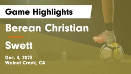 Berean Christian  vs Swett Game Highlights - Dec. 4, 2023