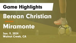 Berean Christian  vs Miramonte  Game Highlights - Jan. 9, 2024
