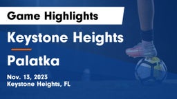 Keystone Heights  vs Palatka Game Highlights - Nov. 13, 2023