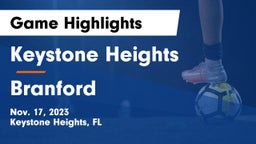 Keystone Heights  vs Branford  Game Highlights - Nov. 17, 2023