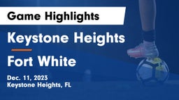 Keystone Heights  vs Fort White Game Highlights - Dec. 11, 2023