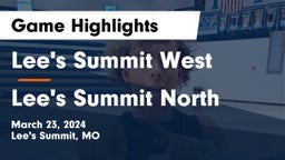 Lee's Summit West  vs Lee's Summit North  Game Highlights - March 23, 2024
