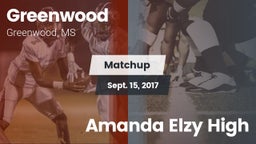 Matchup: Greenwood High vs. Amanda Elzy High 2017