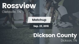Matchup: Rossview  vs. Dickson County  2016