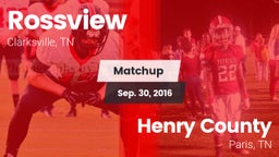Matchup: Rossview  vs. Henry County  2016