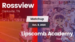Matchup: Rossview  vs. Lipscomb Academy 2020